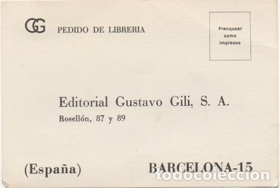 Postales: TARJETA POSTAL. PEDIDO DE LIBRER&Iacute;A. EDTORIAL GUSTAVO GILI S.A.   P-RESP-048