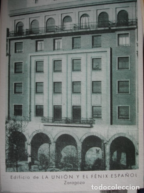 Postales: ZARAGOZA EDIFICIO  DE SEGUROS LA UNION Y EL FENIX ESPA&Ntilde;OL S/C - Foto 1