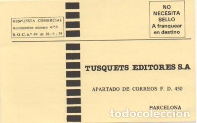 Postales: TARJETA POSTAL. RESPUESTA COMERCIAL. TUSQUETS EDITORES S.A.   P-RESP-348