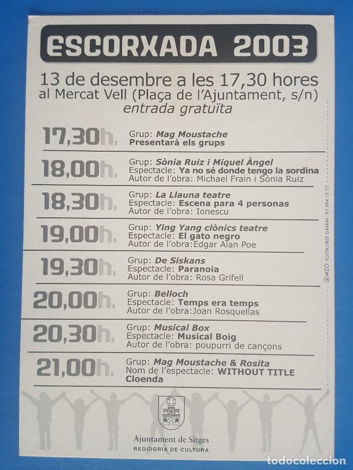 Postales: TARJETA POSTAL / ESCORXADA TEATRAL 2003 SITGES - Foto 2