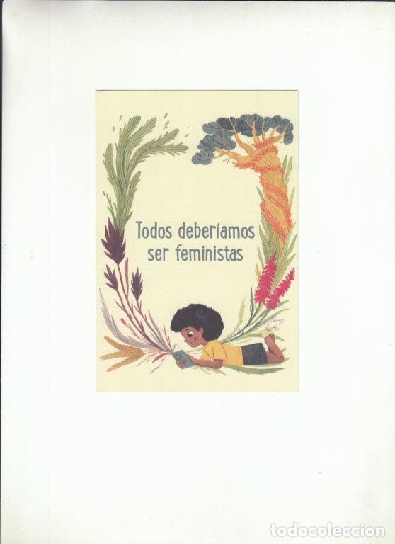 Postales: POSTAL TODOS DEBER&Iacute;AMOS SER FENINISTAS. LUMEN.