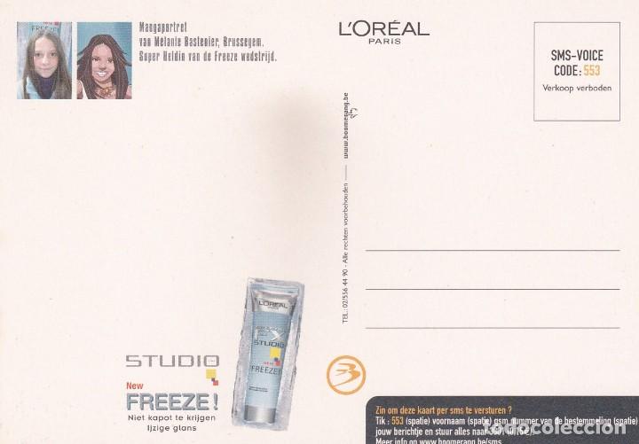 Postales: POSTAL STUDIO NEW FREEZE!. LOREAL. PARIS (BELGICA) - IJZIG COOL! - Foto 2