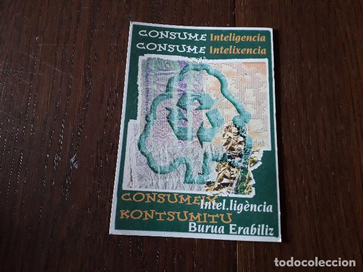 Postales: postal de publicidad, consume inteligencia, ministerio de trabajo y asuntos sociales.