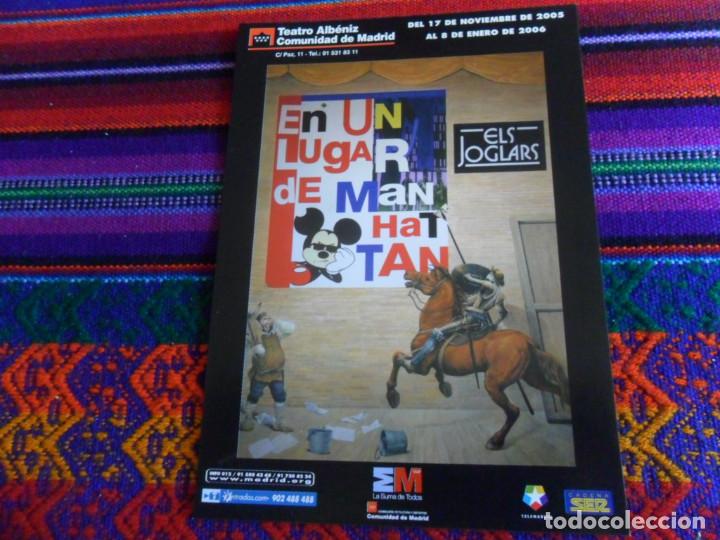 Postales: POSTAL OBRA DE TEATRO EN UN LUGAR DE MANHATTAN, ELS JOGLARS CON MICKEY MOUSE. ALB&Eacute;NIZ 2005. BE RARA.