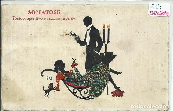 Cartoline: (PS-64304)POSTAL PUBLICITARIA SOMATOSE-TONICO,APERITIVO Y RECONSTITUYENTE