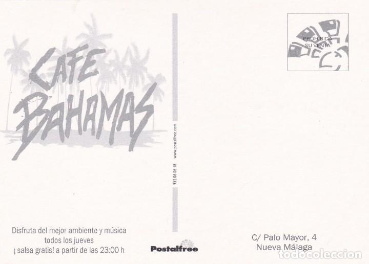 Postales: POSTAL CAFE BAHAMAS (MALAGA) - POSTALFREE - Foto 2