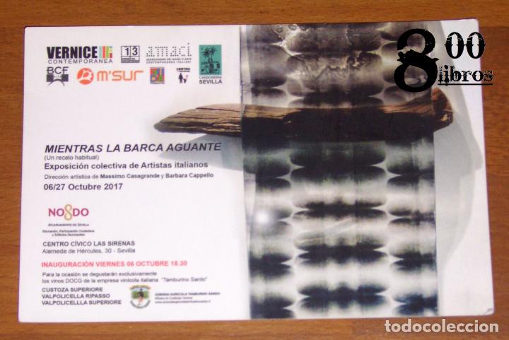 Postales: POSTAL, TARJETA. VERNICE CONTEMPOR&Aacute;NEA : Mientras la barca aguante... Exposici&oacute;n...6-27 octubre 2017