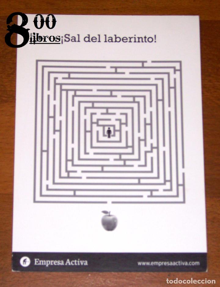 Postales: POSTAL. &iexcl;SAL DEL LABERINTO!. Empresa Activa [Qui&eacute;n se ha llevado mi queso? y Fuera del laberinto]
