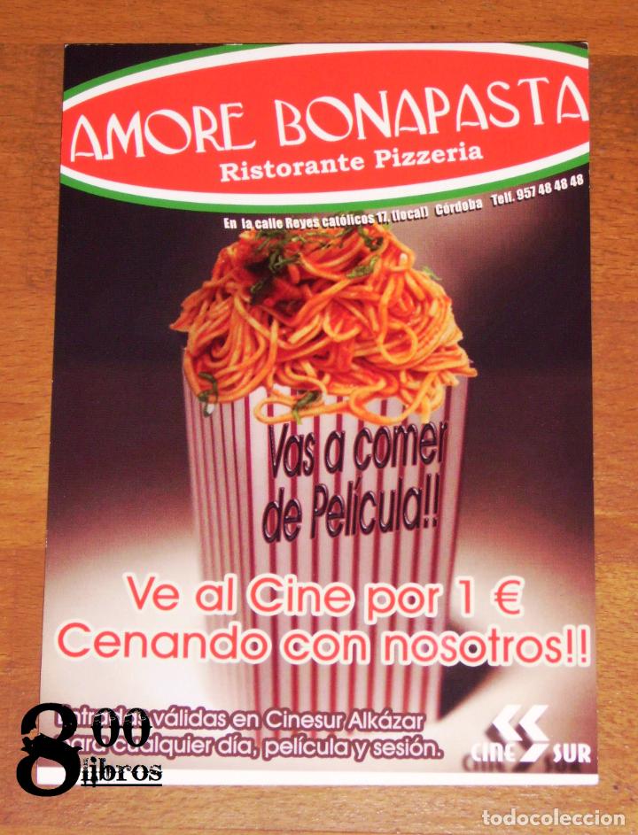 Postkarten: POSTAL. AMORE BONAPASTA, Ristorante Pizzer&iacute;a, C&oacute;rdoba : Ve al cine por 1&euro; cenando con nosotros