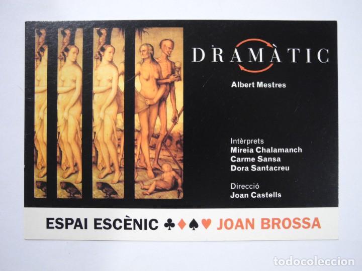 Postales: Publicidad: Espai esc&egrave;nic Joan Brossa. Dram&agrave;tic. - Foto 1