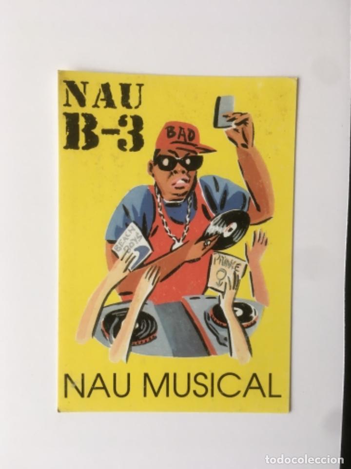 Cartes Postales: DISCOTECA NAU B-3. NAU MUSICAL. ROCK, POP, DANCE