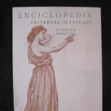 Postales: RAMON CASAS-ENCICLOPEDIA UNIVERSAL ILUSTRADA-J.ESPASA-POSTAL PUBLICIDAD ANTIGUA-(89.501)