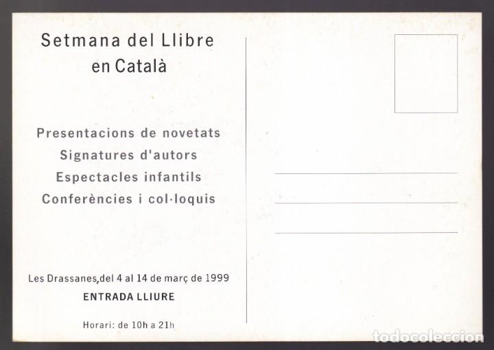 Postales: Barcelona. *Setmana del Llibre en Catal&agrave;, 1999* Nueva. - Foto 2