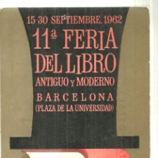 Postales: 4207.- 11ª FERIA DEL LIBRO ANTIGUO Y MODERNO-BARCELONA PLAZA UNIVERSIDAD-SEPTIEMBRE 1962. Lote 342052313