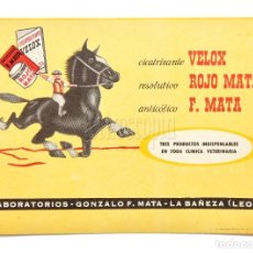 Postales: PUBLICIDAD RESOLUTIVO ROJO MATA CICATRIZANTE VELOX. FARMACIA LABORATORIO GONZALO F. MATA LEÓN 1962. Lote 320358963