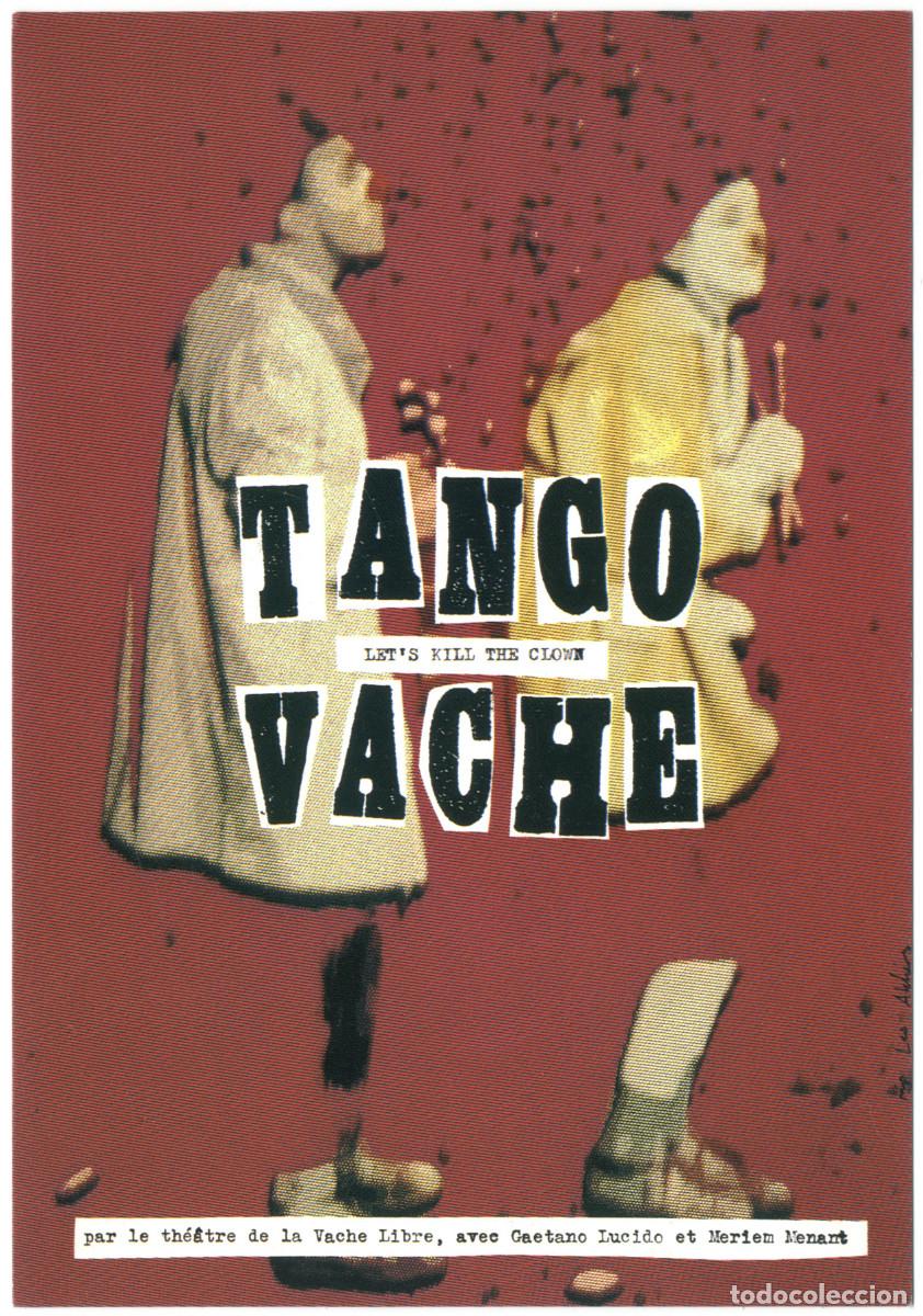 Postcards: La Vache Libre (Saint Brieuc)'s Tango Vache, Let's Kill the Clown (Avignon)_Le Vallon