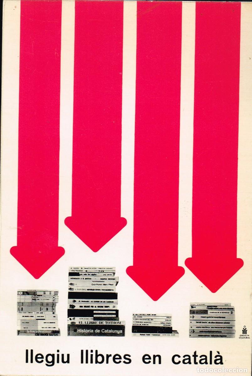 Postales: LLEGIU LLIBRES EN CATAL&Agrave; petita reproducci&oacute; d&acute;un cartell - Omnium Cultural