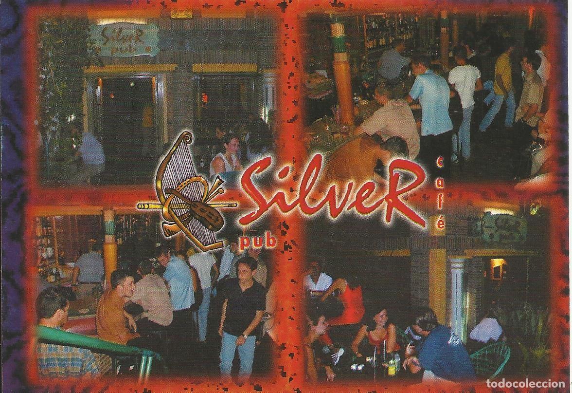 Cartes Postales: Silver Pub. Caf&eacute;. Benalm&aacute;dena Costa. 10x15 cm. Postal.