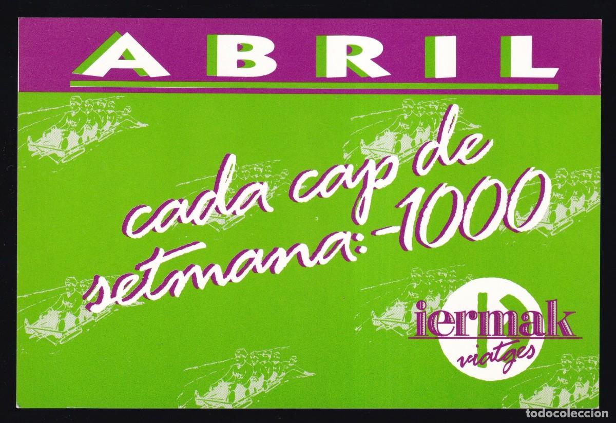 Cartes Postales: Catalunya. *Viatges Iermak* Meds: 105x150 mms. Nueva.