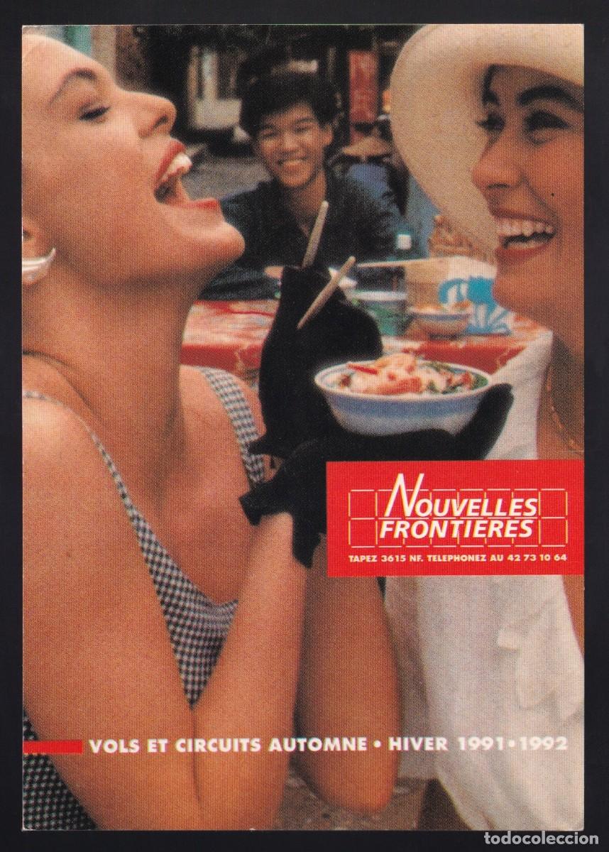 Cartes Postales: Francia. *Nouvelles Fronti&egrave;res - Vols et circuits automne / hiver 1991-1992* Nueva.