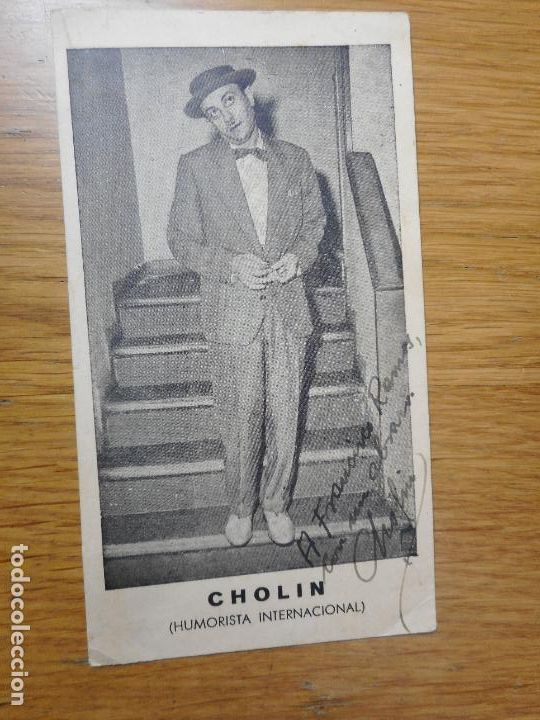 Postais: ANTIGUA POSTAL CHOLIN HUMORISTA INTERNACIONAL- DEDICADA Y FIRMADA