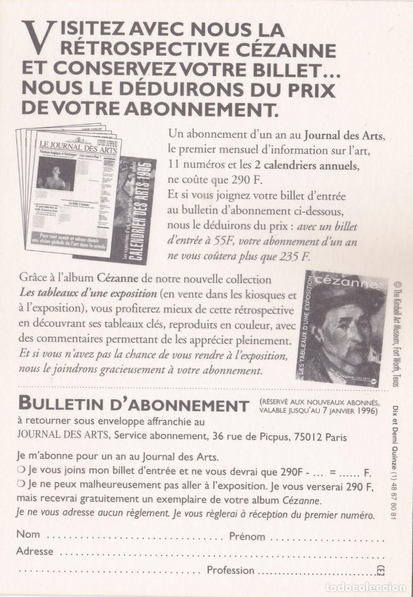 Postales: LE JOURNAL DES ARTS VOUS INVITE &Agrave; LEXPOSITION C&Eacute;ZANNE - Foto 2