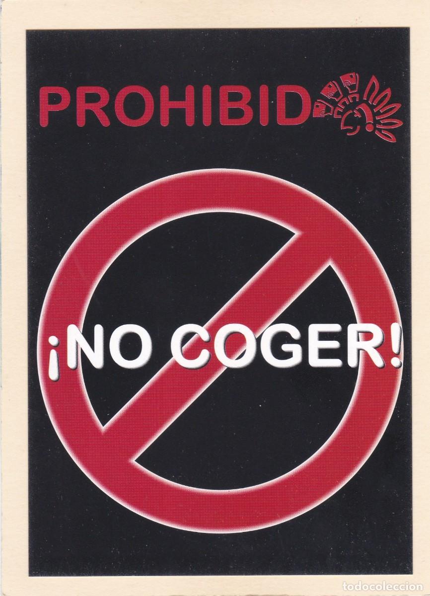 Postales: PROHIBIDO &iexcl;NO COGER! - POSTALFREE - Foto 1