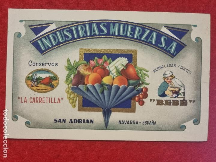 Postcards: TARJETA PUBLICIDAD INDUSTRIAS MUERZA CONSERVAS MERMELADA SAN ADRIAN NAVARRA ORIGINAL P1388