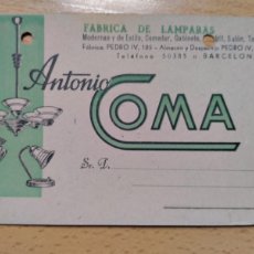 Postales: POSTAL PUBLICIDAD FÁBRICA DE LÁMPARAS ANTONIO COMA. BARCELONA