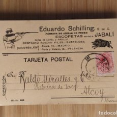 Postales: EDUARDO SCHILLING FABRICA ARMAS DE FUEGO-ESCOPETAS JABALI-PUBLICIDAD-ENTERO POSTAL ANTIGUO-(106.768)