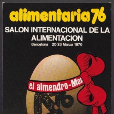 Postales: BARCELONA. *ALIMENTARIA76* CIRCULADA 1976, RODILLO EL ALMENDRO.
