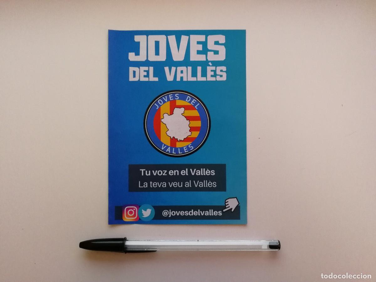 Postales: FOLLETO ORIGINAL -10*15- JOVES DEL VALLES - ESPA&Ntilde;A - POLITICA - ANTI INDEPENDENTISMO - CATALU&Ntilde;A