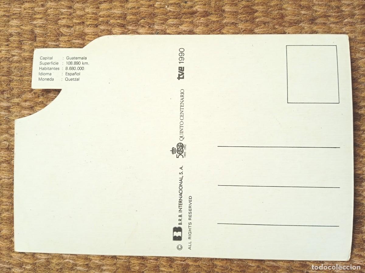 Postales: CUETARA - QUINTO CENTENARIO TVE 1990 - GUATEMALA - Foto 2