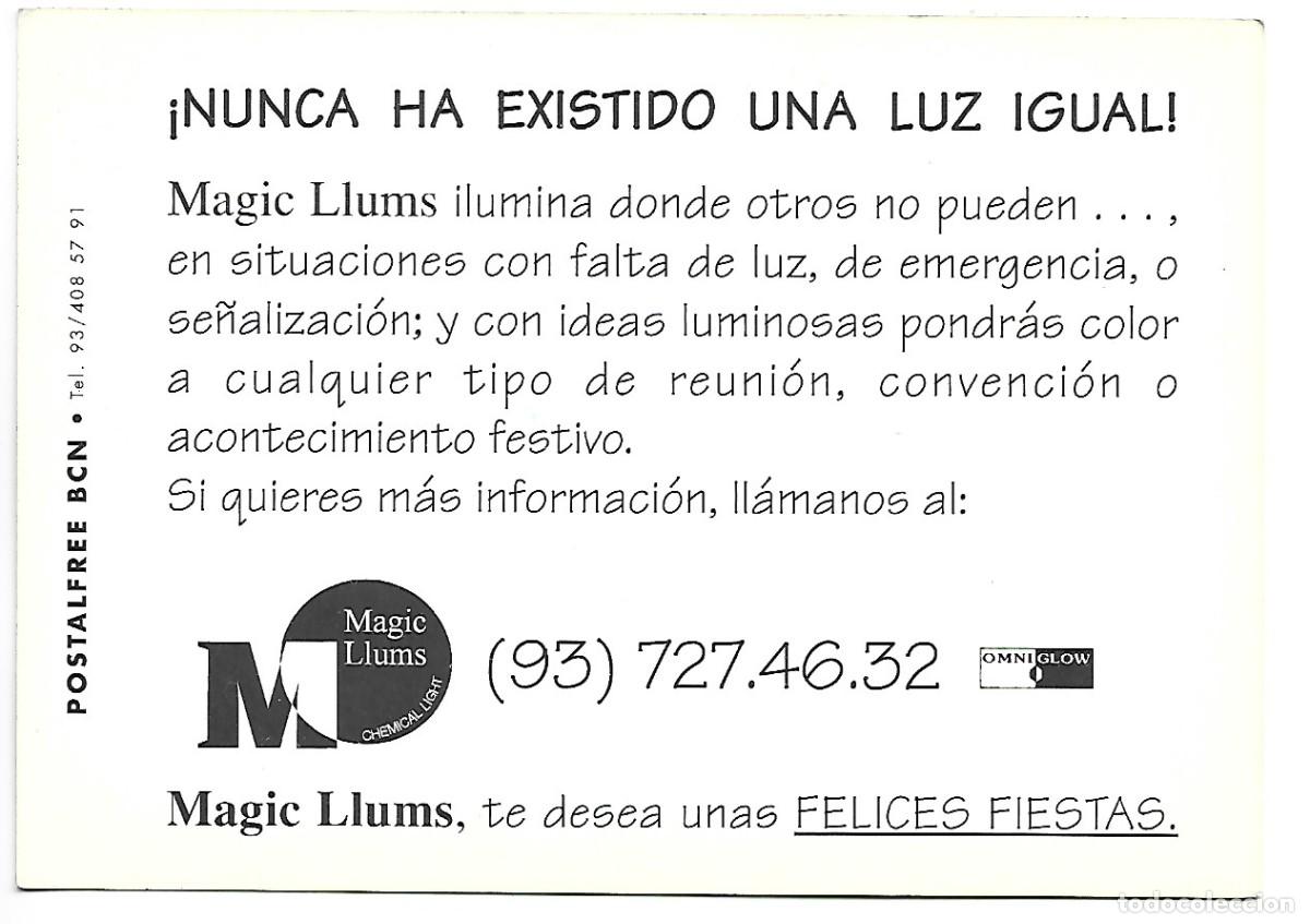 Postales: NUNCA HA EXISTIDO UN LUZ IGUAL !.- &rdquo; MAGIC LLUMS &rdquo; - Foto 2