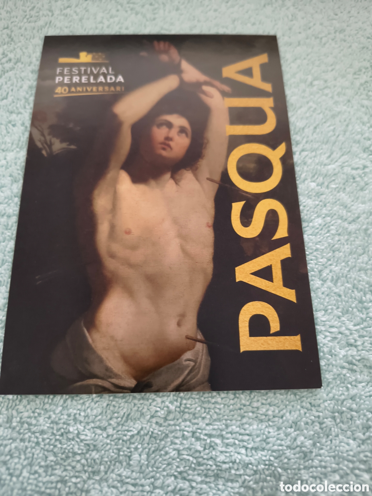 Postales: FESTIVAL DE PERELADA. 40 ANIVERSARI. PASQUA. SIMIL POSTAL - Foto 1