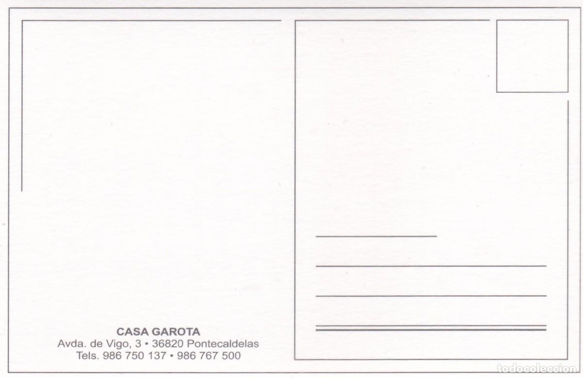 Postales: CASA GAROTA. PONTECALDELAS (PONTEVEDRA - Foto 2