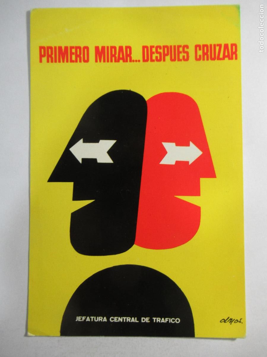 Postales: Postal Publicitaria - Primero mirar... Despu&eacute;s cruzar - Jefatura Central de Tr&aacute;fico - S/C