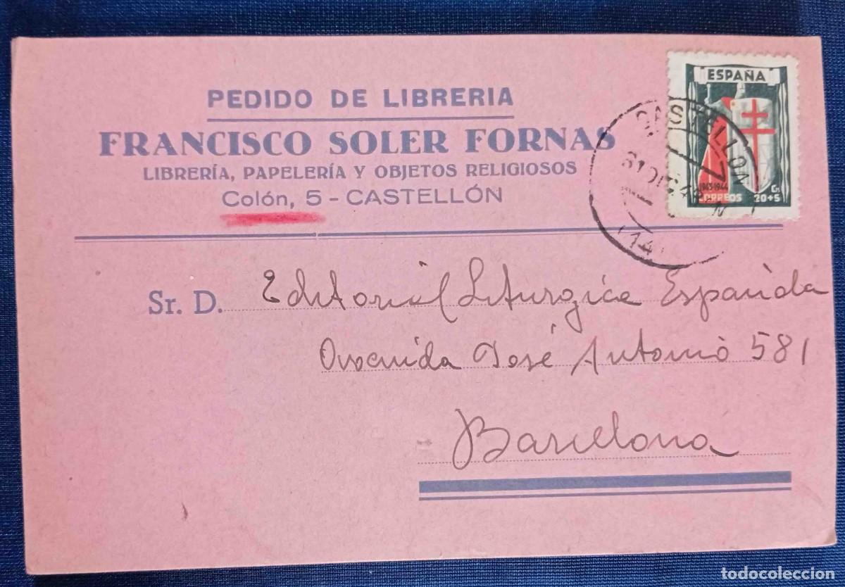 Postales: TARJETA DE PEDIDO DE LIBRER&Iacute;A FRANCISCO SOLER FORNAS, CASTELL&Oacute;N. EDITORIAL LIT&Uacute;RGICA ESPA&Ntilde;OLA. 1943.