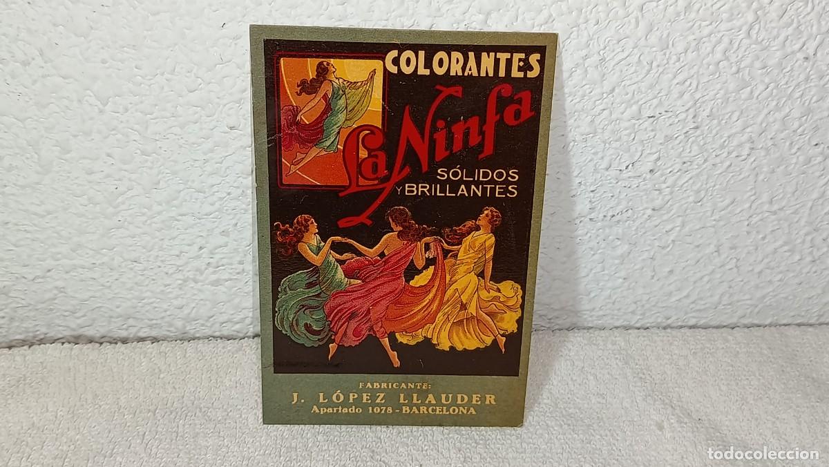 Postales: ANTIGUA POSTAL PUBLICITARIA COLORANTES LA NINFA J. LOPEZ LLAUDER BARCELONA A&Ntilde;OS 30 ORIGINAL