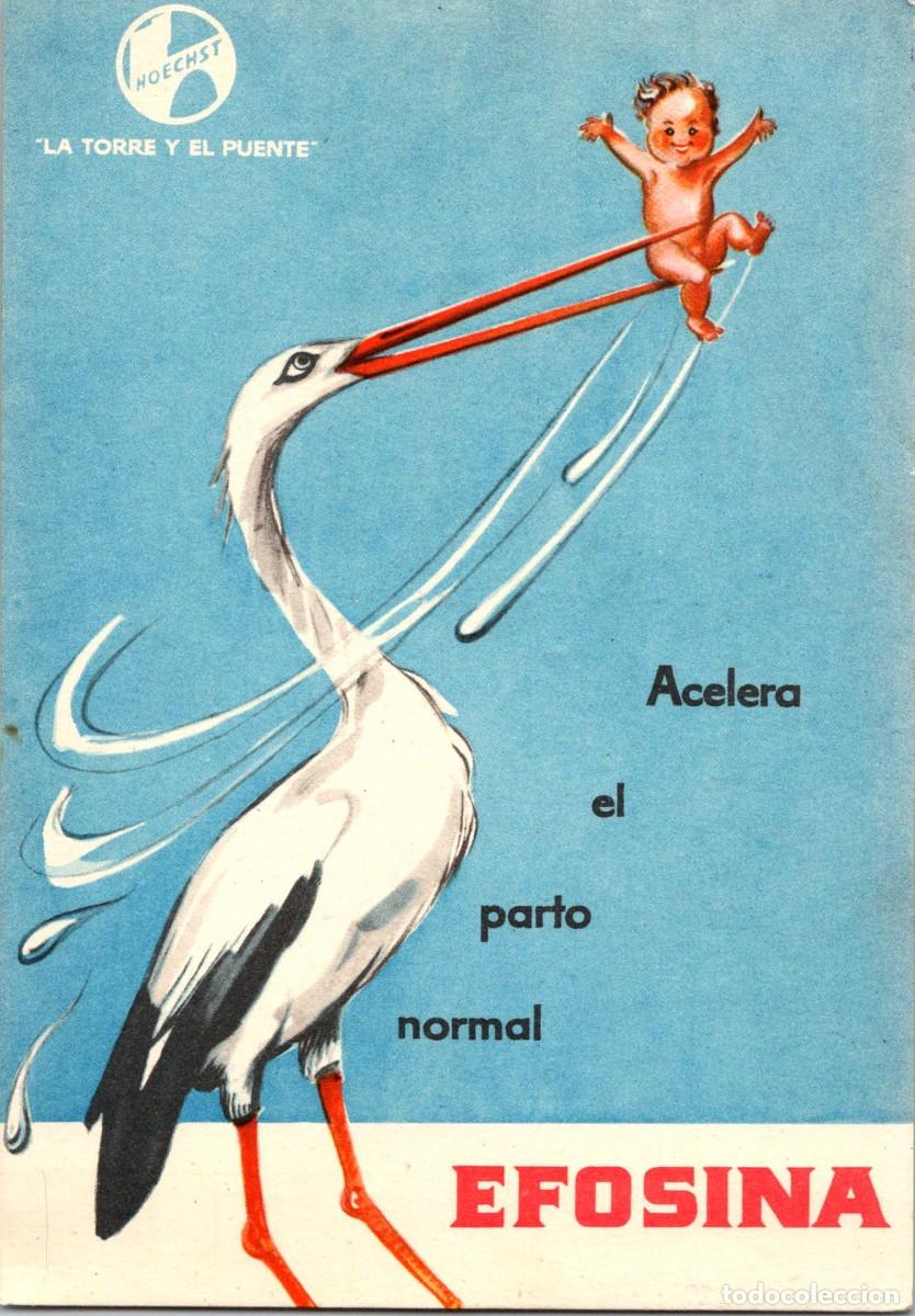 Postales: Efosina - Acelera el Parto - Hoechst - Postal Publicidad Farmacia -167x117mm -Cig&uuml;e&ntilde;a trayendo Beb&eacute;