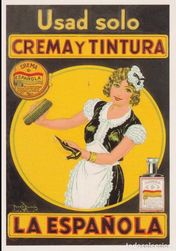 Postales: POSTAL PUBLICITARIA CARTELES CREMA Y TINTURA, LA ESPA&Ntilde;OLA &ndash; EDICIONES AM 278 &ndash; S/C