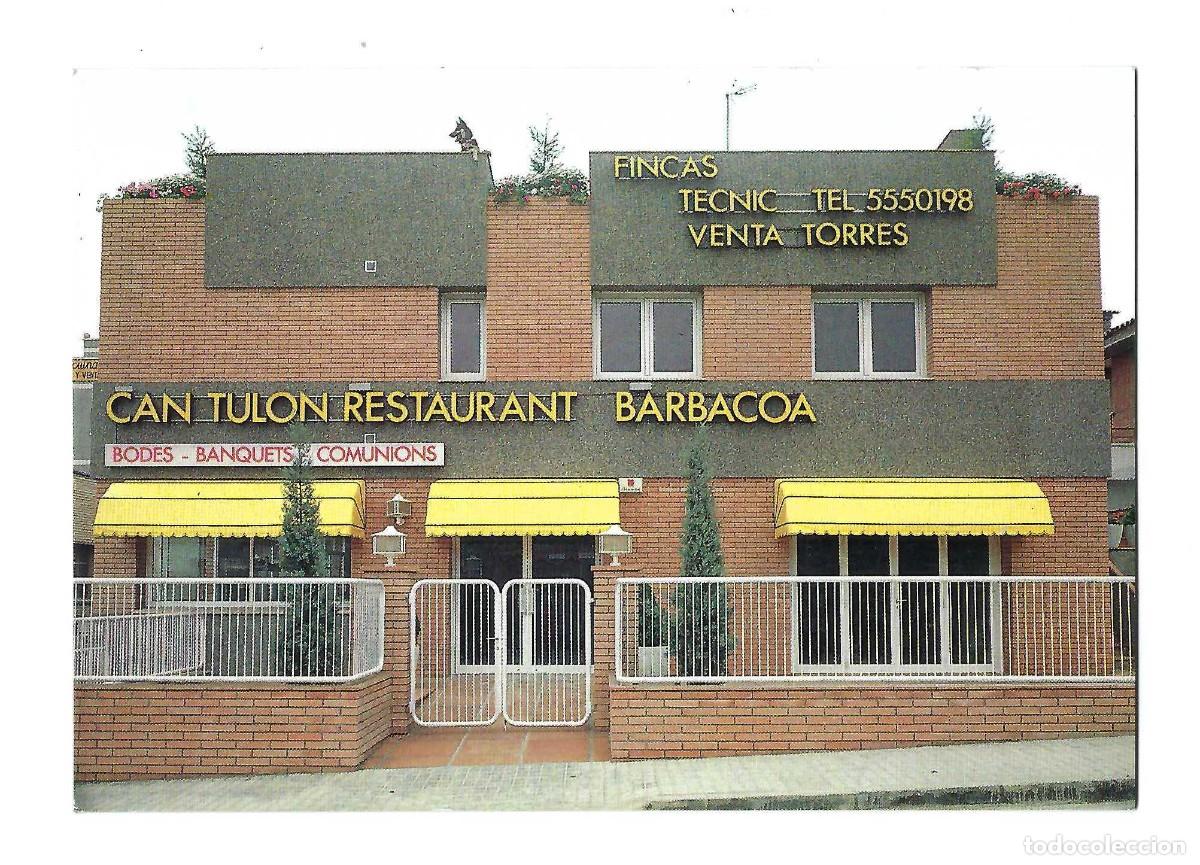 Postales: POSTAL PUBLICITARIA- FINCAS TECNIC. CAN TULON RESTAURANT BARBACOA. ALELLA