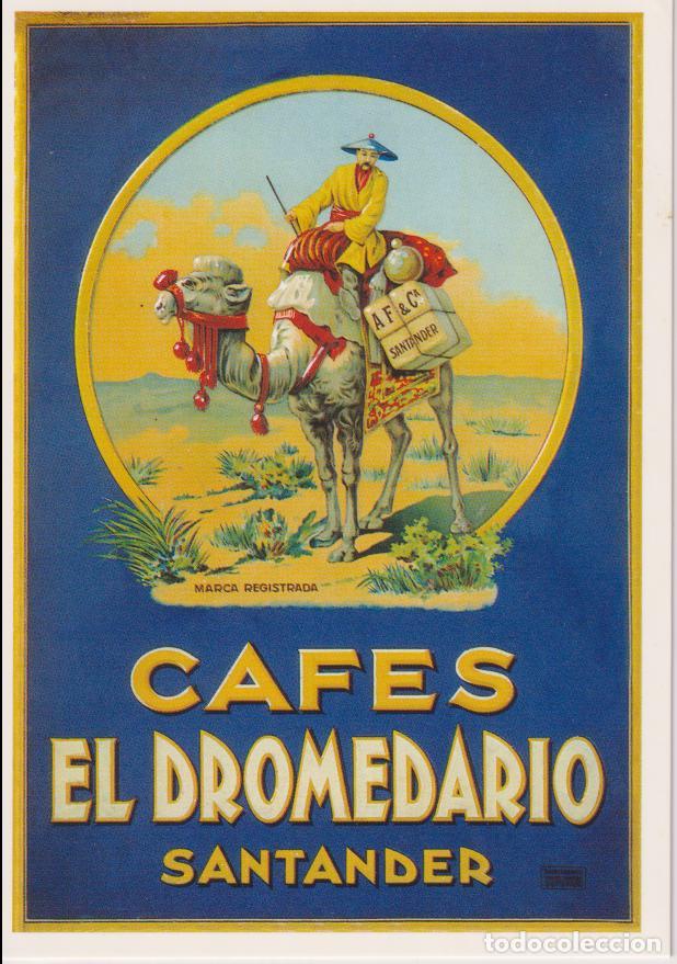Postales: POSTAL PUBLICITARIA CARTELES CAFES EL DROMEDARIO &ndash; EDICIONES AM 824 &ndash; S/C