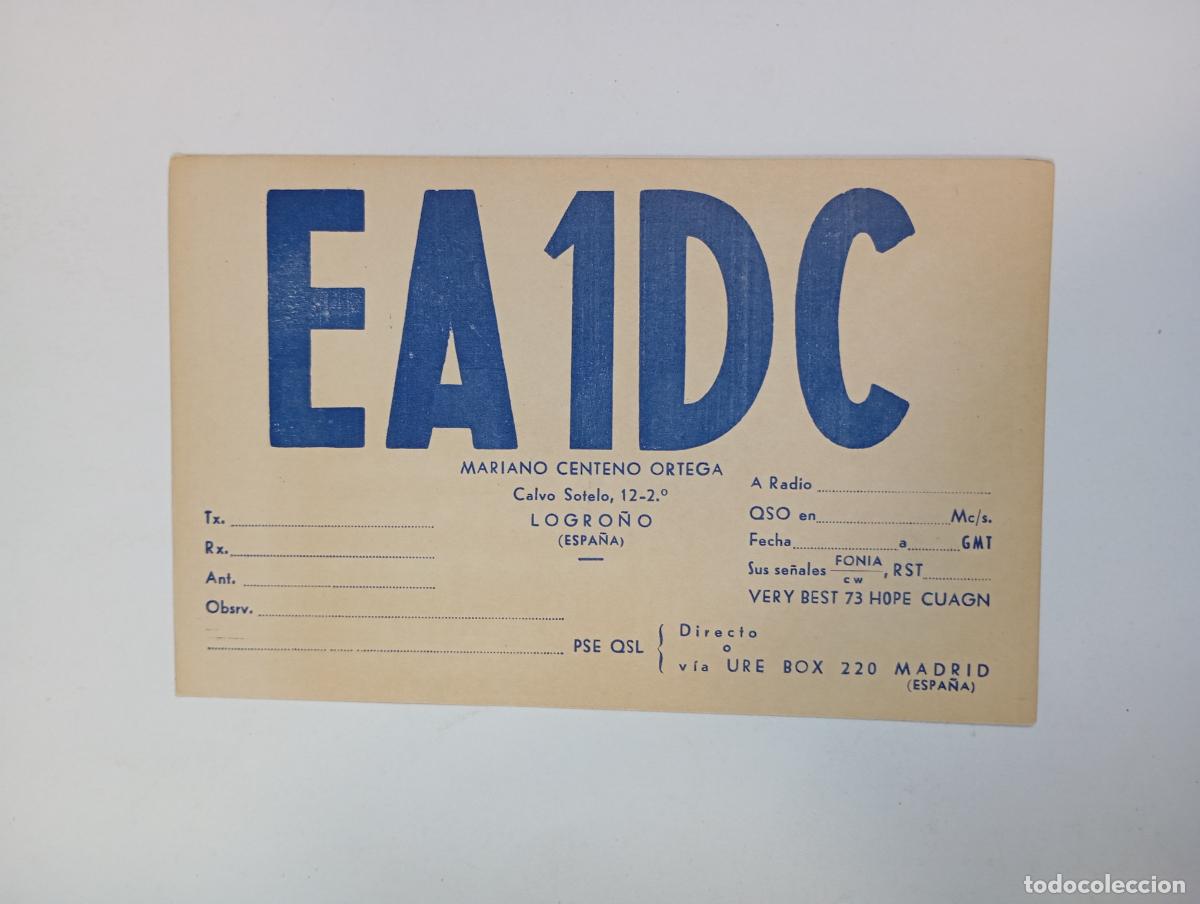 Postales: POSTAL EA1DC. MARIANO CENTENO ORTEGA LOGRO&Ntilde;O. TDKP29B