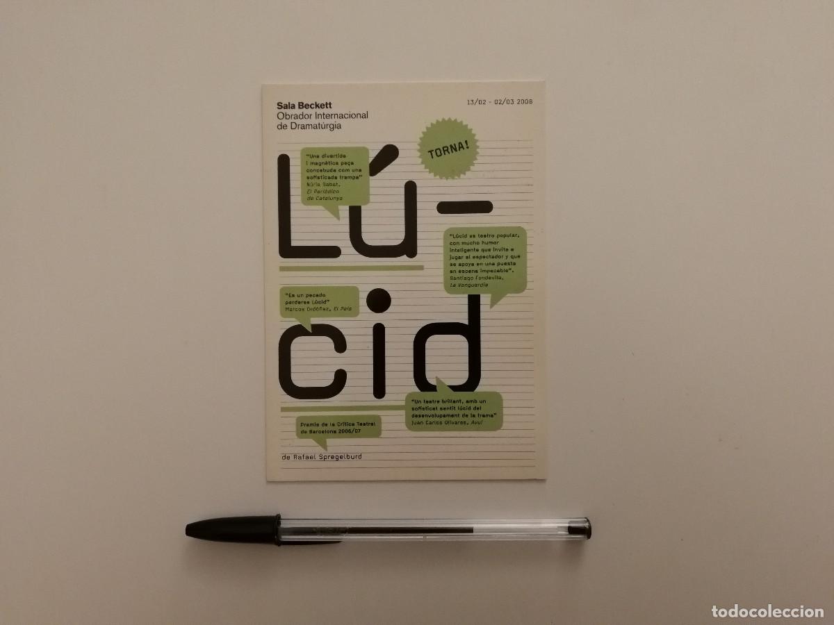 Postales: POSTAL ORIGINAL -10*15- LUCID - SALA BECKETT 2008 - TEATRO