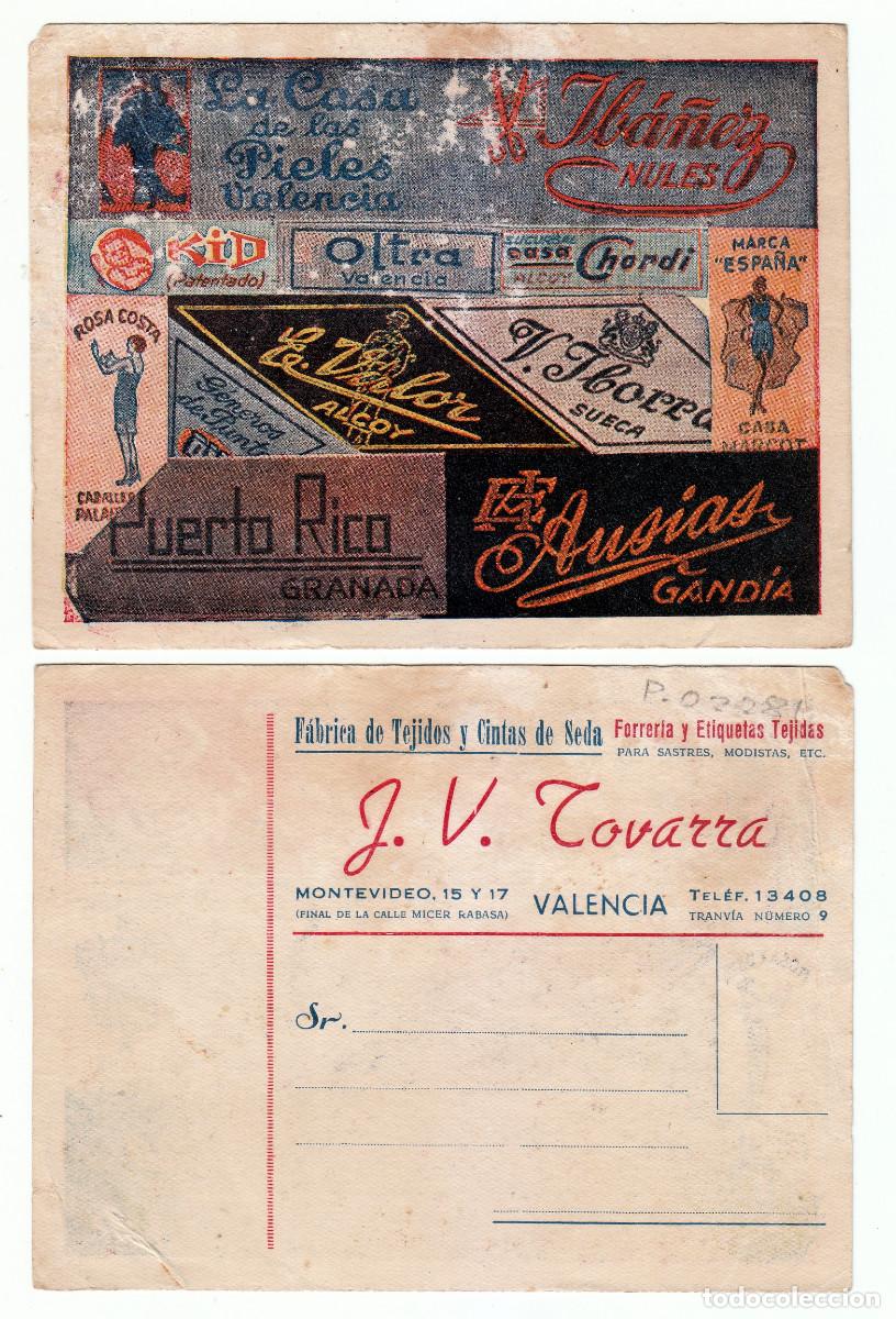 Postales: F&aacute;brica Tejidos y Cintas Seda. Ferreter&iacute;a y etiquetas J V Tovarra, Val&egrave;ncia Modistas sastres 50s? pc