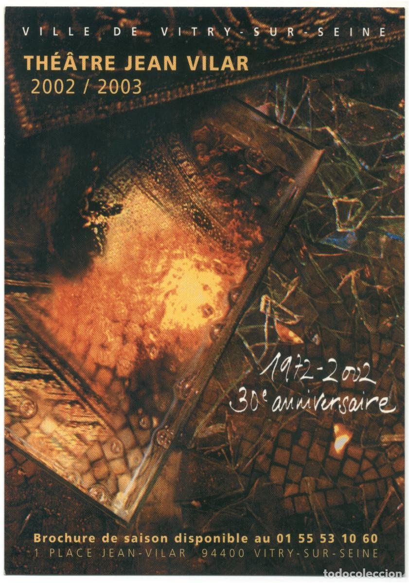 Postales: Th&eacute;&acirc;tre Jean Vilar (Vitry-Sur-Seine). Saison 2002-2003