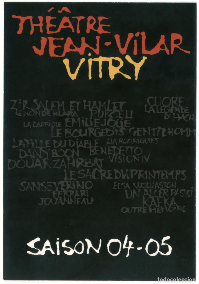 Postales: Th&eacute;&acirc;tre Jean Vilar (Vitry-Sur-Seine). Saison 2004-2005