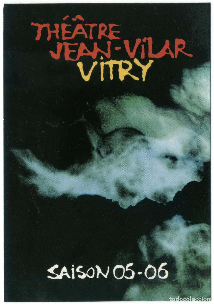 Postales: Th&eacute;&acirc;tre Jean Vilar (Vitry-Sur-Seine). Saison 2005-2006