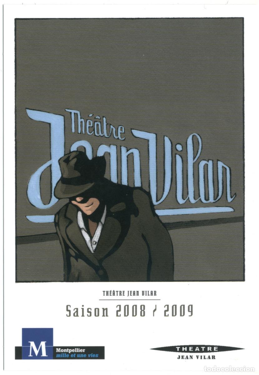 Postales: Th&eacute;&acirc;tre Jean Vilar (Montpellier. 2008). Saison 2008-2009_Illustr. Mine de Rien